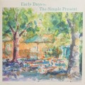 The Simple Present - Early Days
